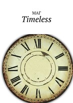 Timeless — МАГ