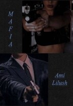 MAFIA — Ami Lilush